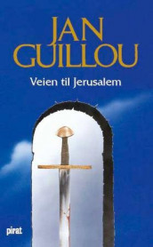 Veien til Jerusalem av Jan Guillou (Ebok)