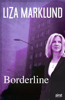 Borderline av Liza Marklund (Innbundet)