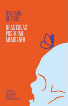 Brás Cubas' posthume memoarer av Joaquim Maria Machado de Assis (Ebok)