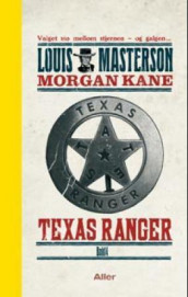 Texas Ranger av Louis Masterson (Innbundet)