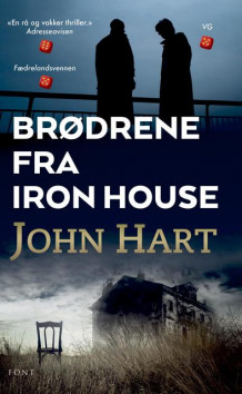 Brødrene fra Iron House av John Hart (Heftet)