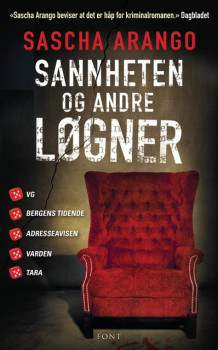 Sannheten og andre løgner av Sascha Arango (Heftet)