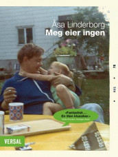 Meg eier ingen av Åsa Linderborg (Heftet)