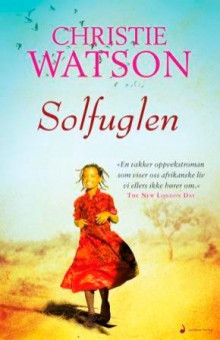 Solfuglen av Christie Watson (Ebok)