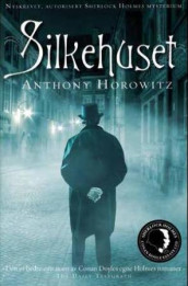 Silkehuset av Anthony Horowitz (Innbundet)