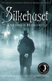 Silkehuset av Anthony Horowitz (Ebok)