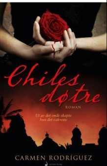 Chiles døtre av Carmen Laura Rodríguez (Heftet)