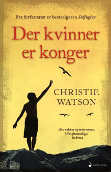 Der kvinner er konger av Christie Watson (Ebok)