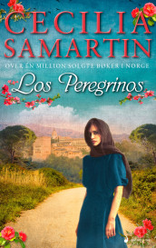 Los Peregrinos av Cecilia Samartin (Ebok)