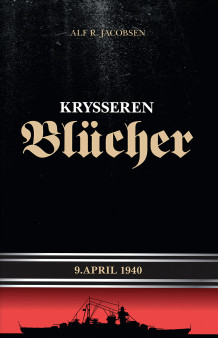 Krysseren Blücher av Alf R. Jacobsen (Innbundet)