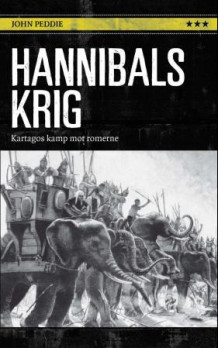 Hannibals krig av John Peddie (Heftet)