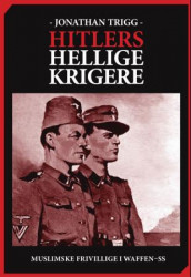 Hitlers hellige krigere av Jonathan Trigg (Innbundet)