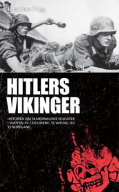 Hitlers vikinger av Jonathan Trigg (Heftet)