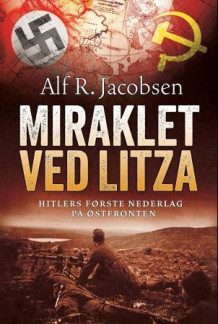 Miraklet ved Litza av Alf R. Jacobsen (Ebok)
