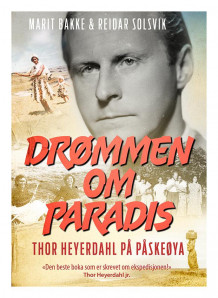 Drømmen om paradis av Marit Bakke og Reidar Solsvik (Innbundet)