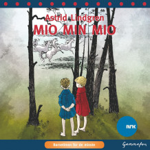 Mio min Mio - Barnetimen for de minste av Astrid Lindgren (Nedlastbar lydbok)