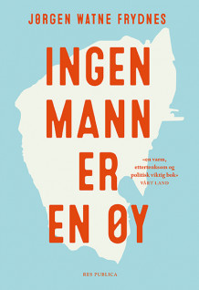 Ingen mann er en øy av Jørgen Watne Frydnes (Heftet)