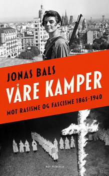 Våre kamper av Jonas Bals (Innbundet)