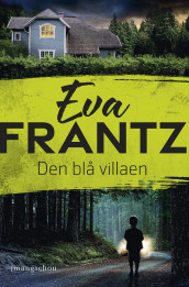 Den blå villaen av Eva Frantz (Innbundet)