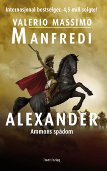 Alexander av Valerio Massimo Manfredi (Innbundet)