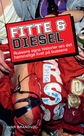 Fitte & diesel av Ivar Brandvol (Ebok)