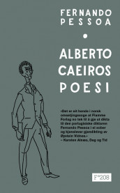 Alberto Caeiros poesi av Fernando Pessoa (Heftet)