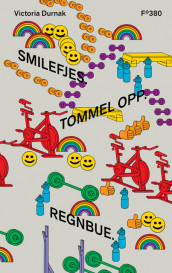 Smilefjes. Tommel opp. Regnbue. av Victoria Durnak (Innbundet)