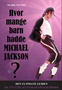 Hvor mange barn hadde Michael Jackson? av Mark Hanks (Ebok)