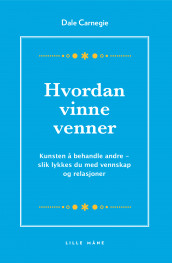 Hvordan vinne venner av Dale Carnegie (Heftet)