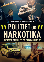 Politiet og narkotika av Jon-Ove Flovik Olsen (Nedlastbar lydbok)