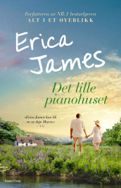 Det lille pianohuset av Erica James (Innbundet)