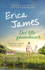 Det lille pianohuset av Erica James (Ebok)