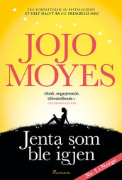 Jenta som ble igjen av Jojo Moyes (Heftet)