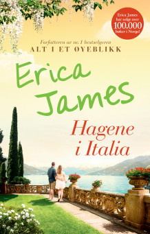 Hagene i Italia av Erica James (Innbundet)