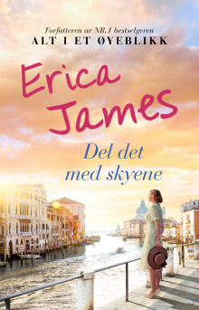 Del det med skyene av Erica James (Innbundet)