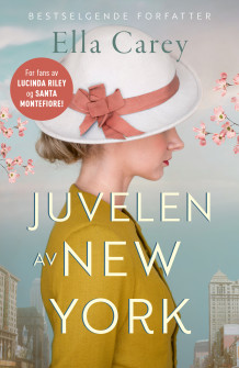 Juvelen av New York av Ella Carey (Heftet)