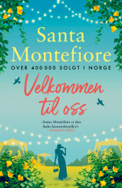 Velkommen til oss av Santa Montefiore (Heftet)