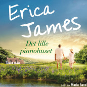 Det lille pianohuset av Erica James (Nedlastbar lydbok)