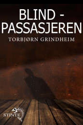 Blindpassasjeren av Torbjørn Grindheim (Ebok)