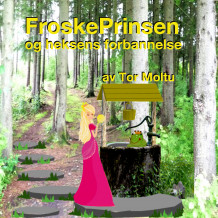 Froskeprinsen og heksens forbannelse av Tor Moltu (Nedlastbar lydbok)
