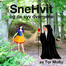 Snehvit og de syv dvergene av Tor Moltu (Nedlastbar lydbok)