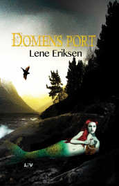 Domens port av Lene Eriksen (Ebok)