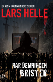 Når demningen brister av Lars Helle (Ebok)