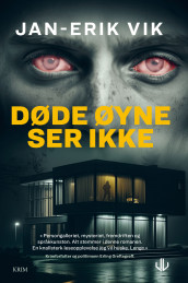Døde øyne ser ikke av Jan-Erik Vik (Innbundet)