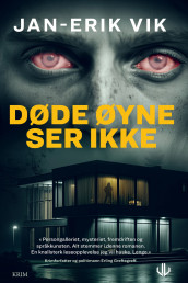 Døde øyne ser ikke av Jan-Erik Vik (Ebok)