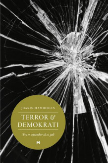 Terror & demokrati av Joakim Wigdahl Hammerlin (Ebok)