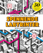 Spennende labyrinter av Thomas Radclyffe (Heftet)
