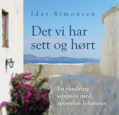 Det vi har sett og hørt av Idar Simonsen (Innbundet)