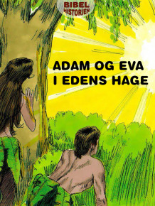 Adam og Eva i Edens hage (Ebok)