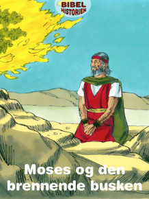 Moses og den brennende busken (Ebok)